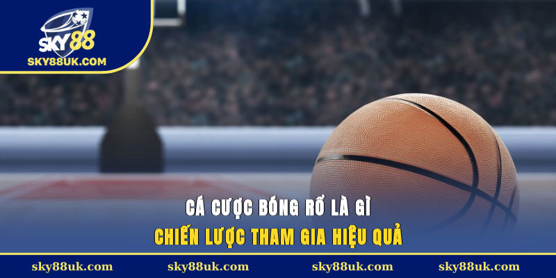 Cá cược bóng rổ